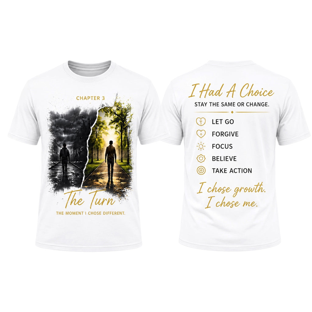 White short-sleeve graphic T-shirt shown from the front and back on a light gray background. The front features a black-and-yellow split-path illustration with the text 'CHAPTER 3', 'The Turn', and 'THE MOMENT I CHOSE DIFFERENT.
