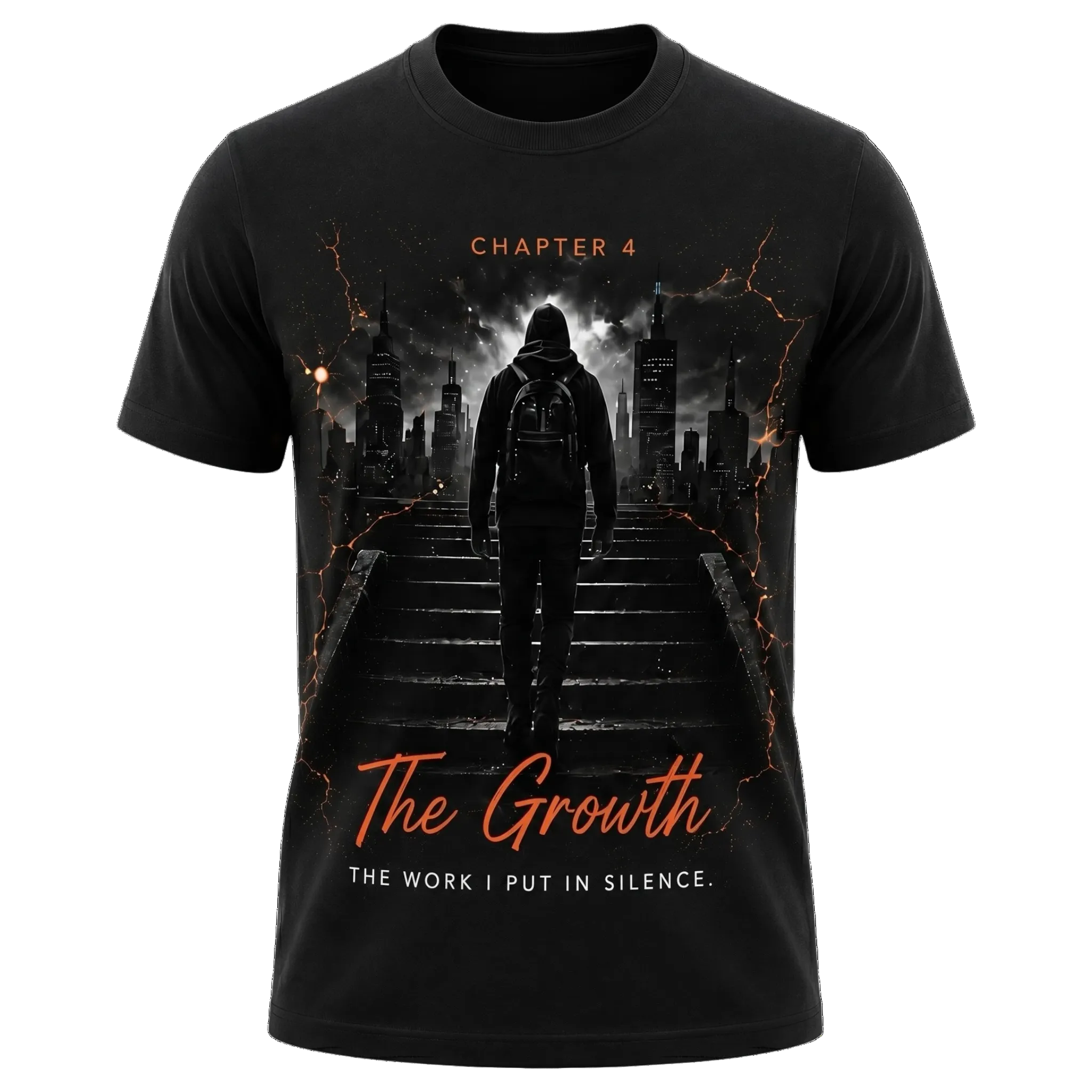 A black short-sleeve graphic t-shirt featuring a dark, dramatic design of a figure walking up stairs toward a city skyline, with orange lightning accents and text reading 'CHAPTER 4', 'The Growth', and 'THE WORK I PUT IN SILENCE.'.