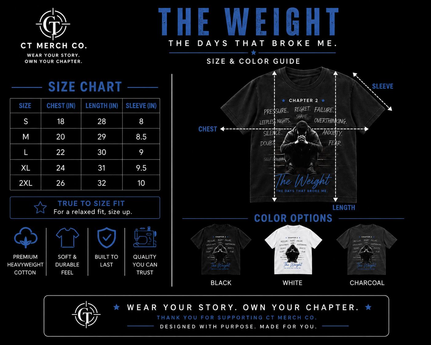The Weight Chapter 2 premium graphic t-shirt size and color guide showing Black, White, and Charcoal color options, unisex size chart from Small to 2XL, and garment measurement guide by CT Merch Co.