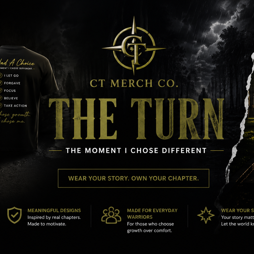 Premium CT Merch Co Chapter 3 "The Turn" promotional banner featuring the front and back of the graphic T-shirt, a split-path artwork transitioning from darkness to light, the message "The Moment I Chose Different," and premium brand highlights celebrating transformation, growth, resilience, and purposeful living.