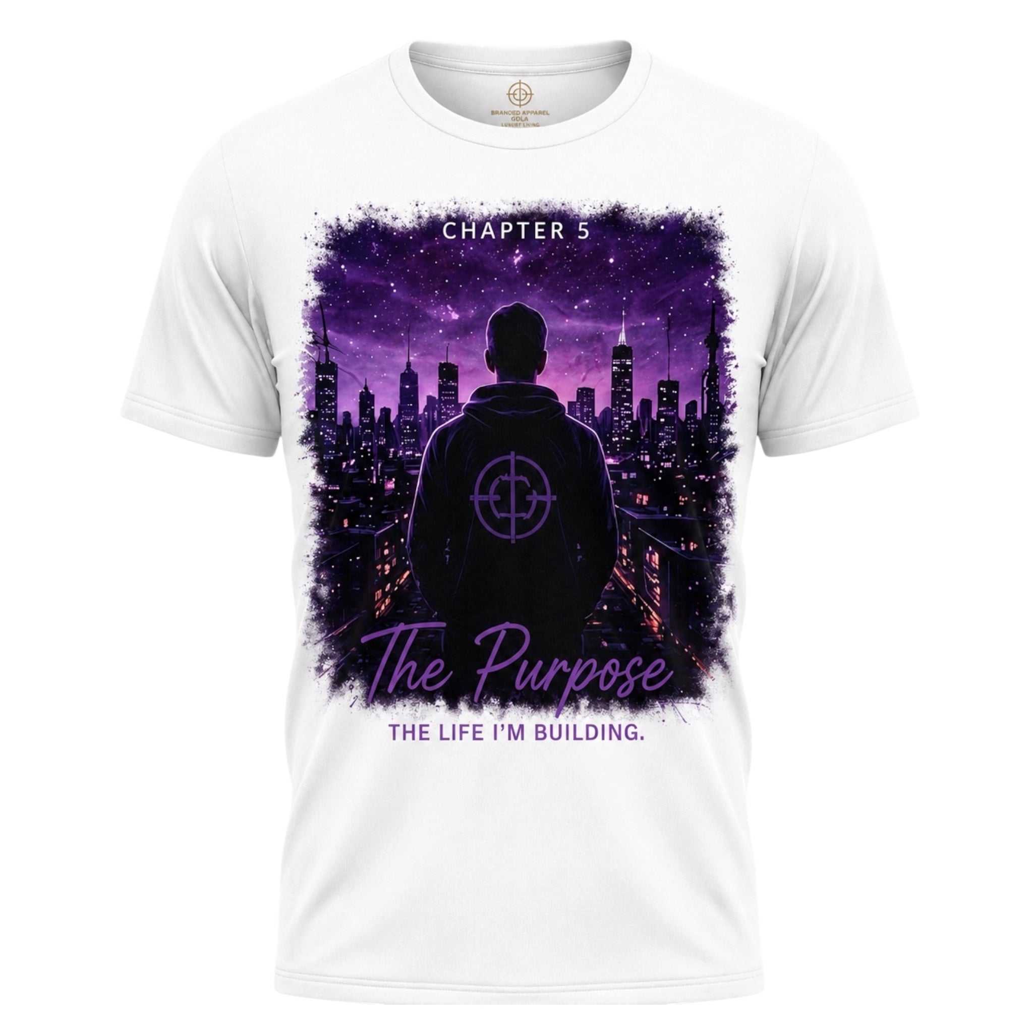 CT Merch Co Chapter 5 "The Purpose" white graphic T-shirt featuring a purple city skyline, hooded figure with the CT logo, and the quote "The Life I'm Building."
