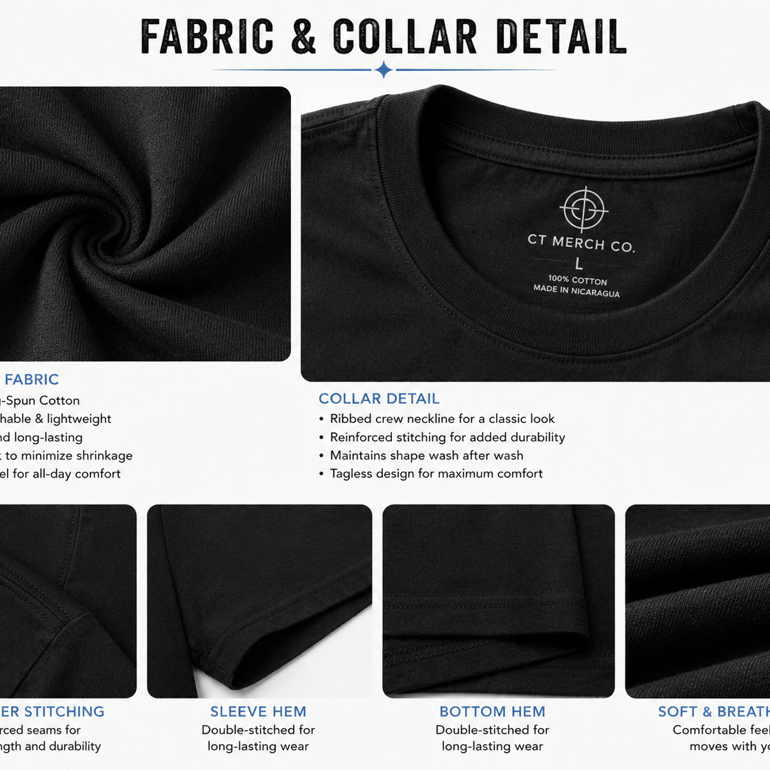 Close-up infographic showcasing the premium fabric details of a CT Merch Co black T-shirt, highlighting 100% ring-spun cotton, ribbed crew neck, reinforced shoulder seams, double-stitched sleeves and hem, soft breathable fabric, and durable construction for lasting comfort and everyday wear.